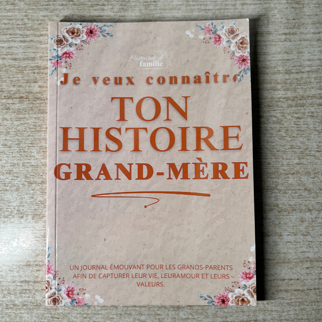 « Je veux connaître ton histoire » - Histoires de famille