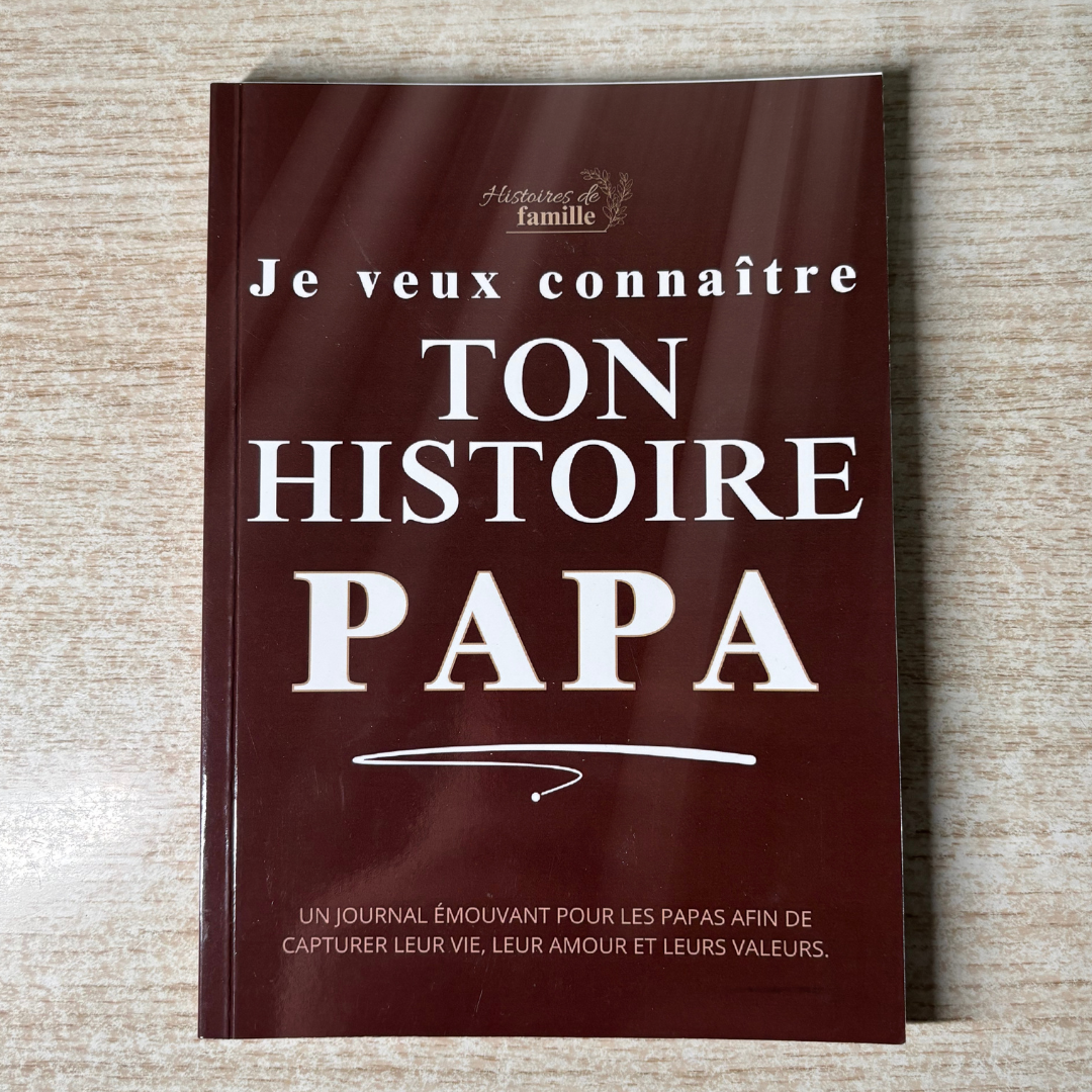 « Je veux connaître ton histoire » - Histoires de famille